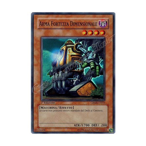 10-2116.jpg CRMS-IT033 Arma Fortezza Dimensionale super rara 1a Edizione (IT) -NEAR MINT-