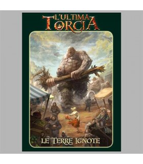 L'Ultima Torcia - Le Terre Ignote