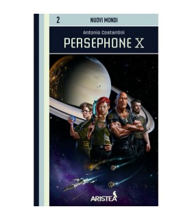 Nuovi Mondi Vol.2 - Persephone X