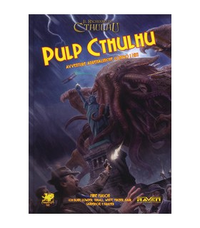 PULP CTHULHU. AVVENTURE ADRENALINICHE CONTRO I MITI