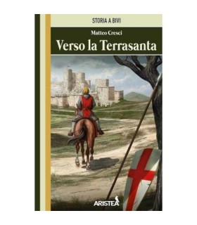 Storia a Bivi Vol.2 - Verso la Terrasanta
